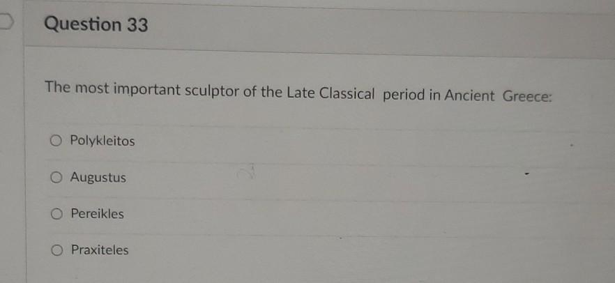 I need help :(( Question 33 The most important