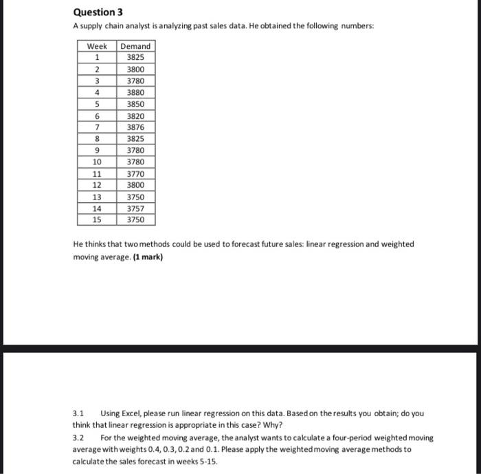 4 Question 3 A supply chain analyst is analyzing