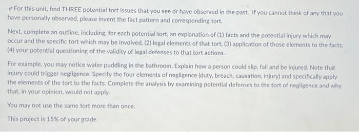 e For this unit, find THREE potential tort issues