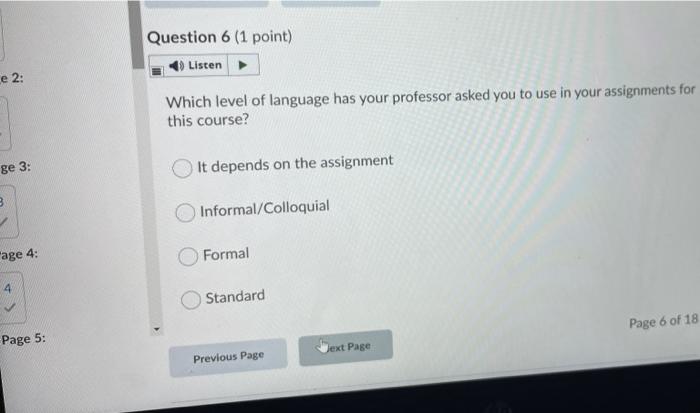 Question 6 (1 point) Listen e 2: Which level of