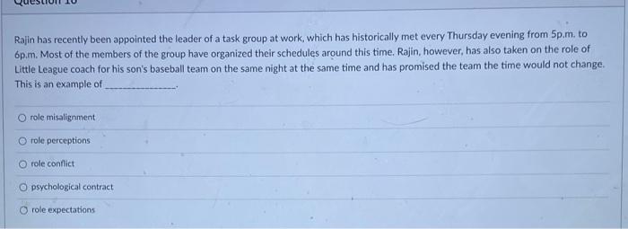 Rajin has recently been appointed the leader of a