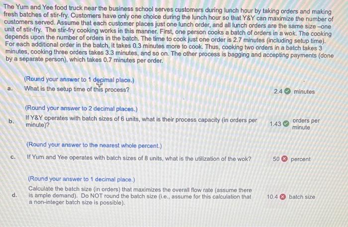 just need C and D. thank you :) The Yum and Yee