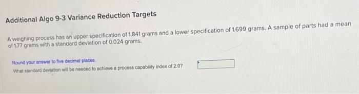 need help Additional Algo 9-3 Variance Reduction