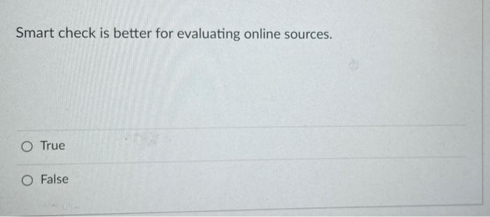 The 5 W's are useful when critically assessing