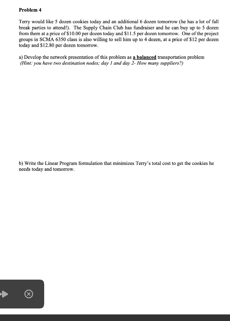 Problem 4 Terry would like 5 dozen cookies today