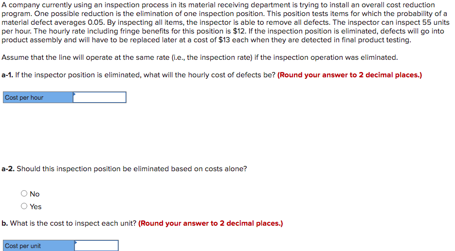 A company currently using an inspection process