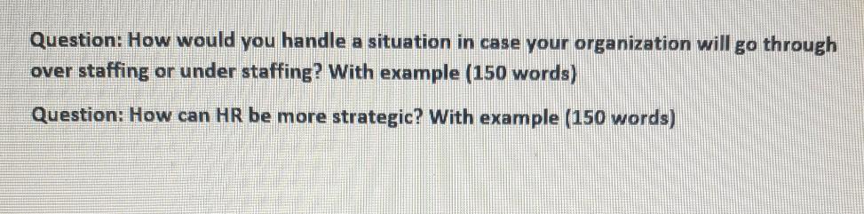 Question: How would you handle a situation in