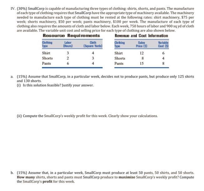 please answer IV. (30%) SmallCorp is capable of