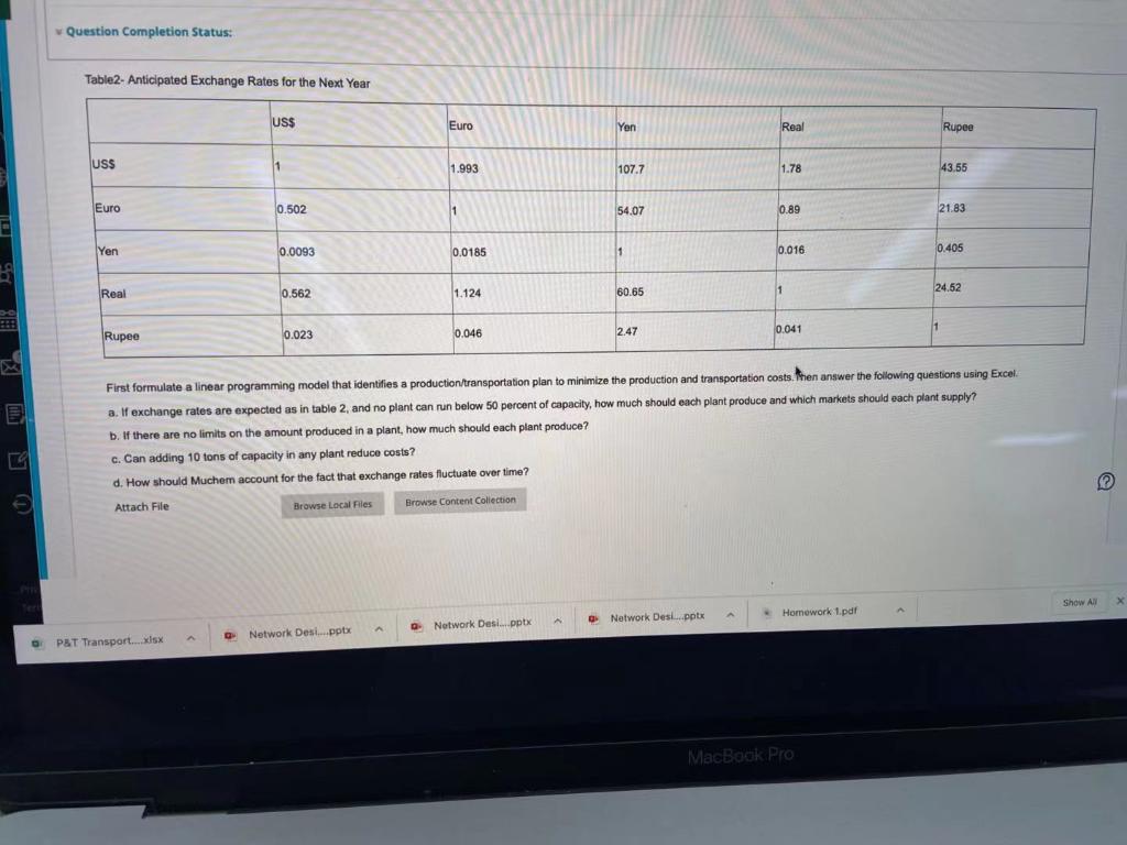 a. If exchange rates are expected as in table 2,