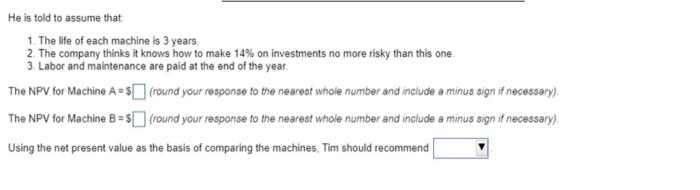 Tim Smunt has been asked to evaluate two