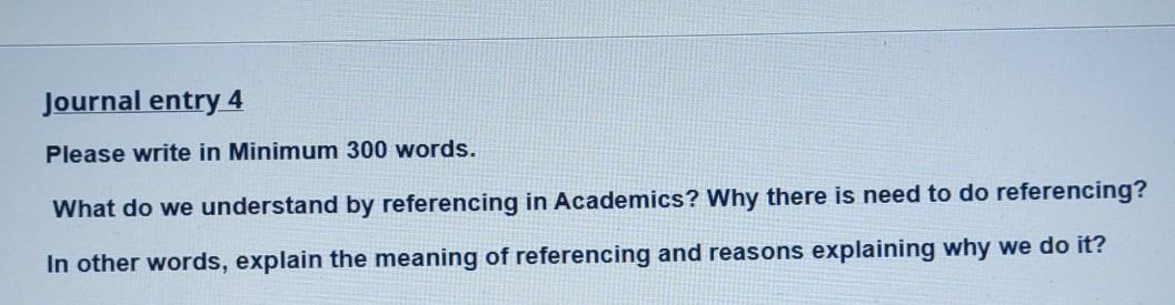 Journal entry 4 Please write in Minimum 300