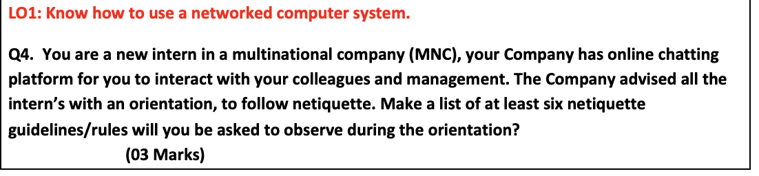 LO1: Know how to use a networked computer system.