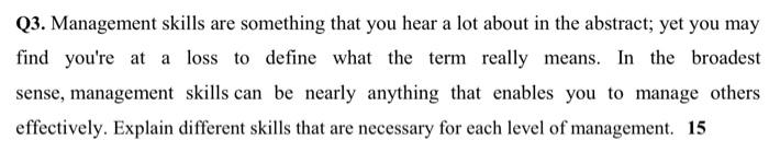 Q3. Management skills are something that you hear