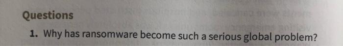Closing case question 1: Why has ransomware