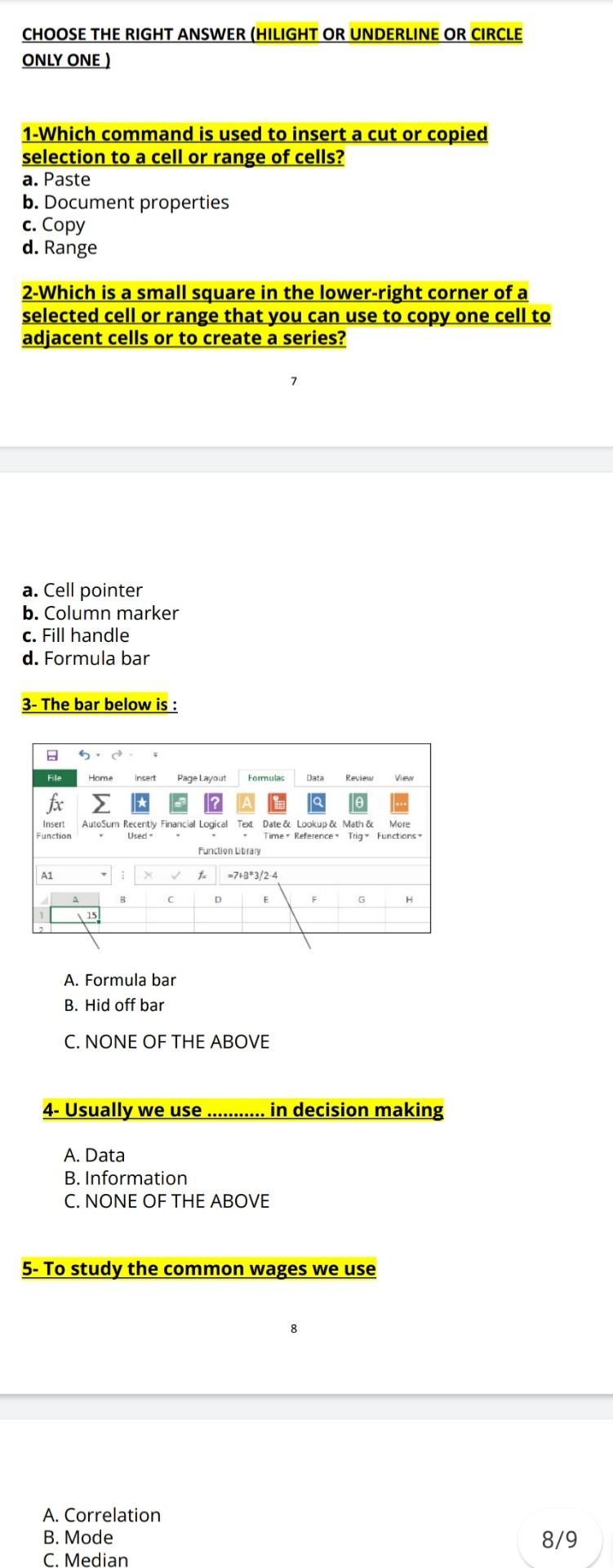 CHOOSE THE RIGHT ANSWER (HILIGHT OR UNDERLINE OR