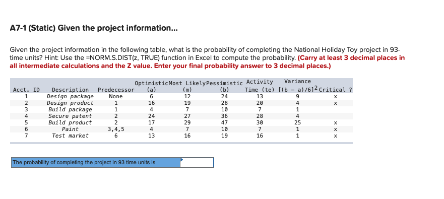 A7-1 (Static) Given the project information...