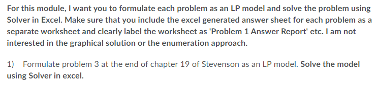 For this module, I want you to formulate each
