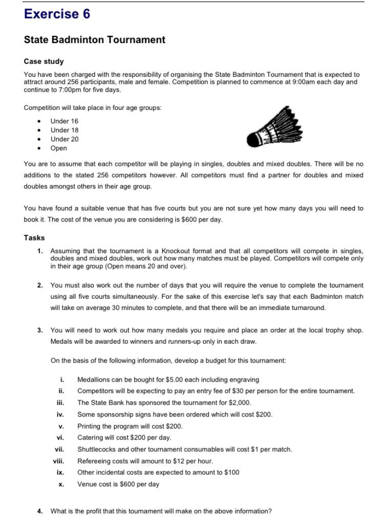 Exercise 6 State Badminton Tournament Case study