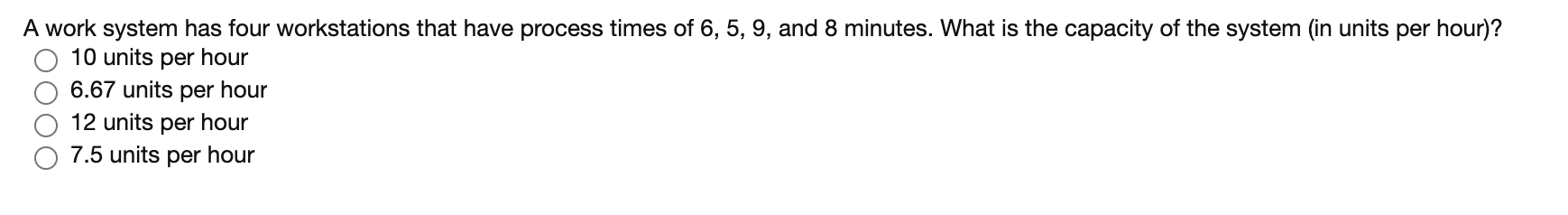 A work system has four workstations that have