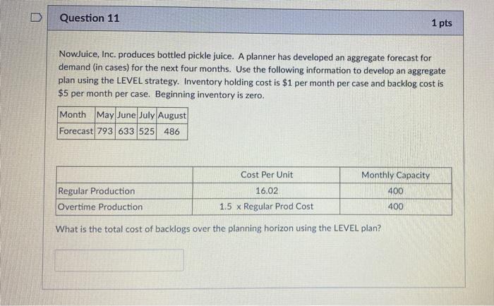 9. 10. 11. 12. D Question 9 1 pts NowJuice, Inc.