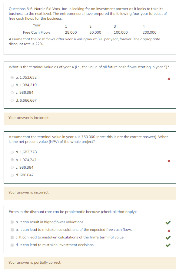 Questions 5-6. Nordic Ski Wax, Inc. is looking