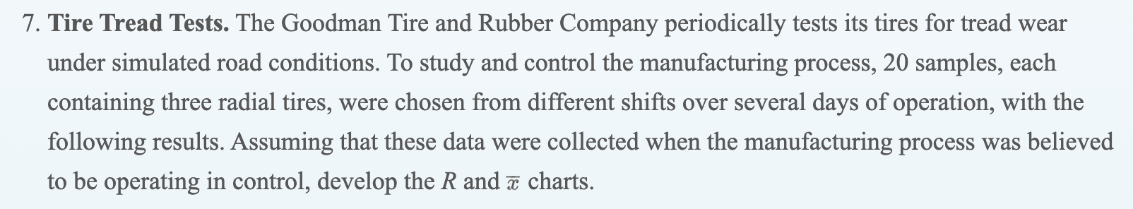 7. Tire Tread Tests. The Goodman Tire and Rubber