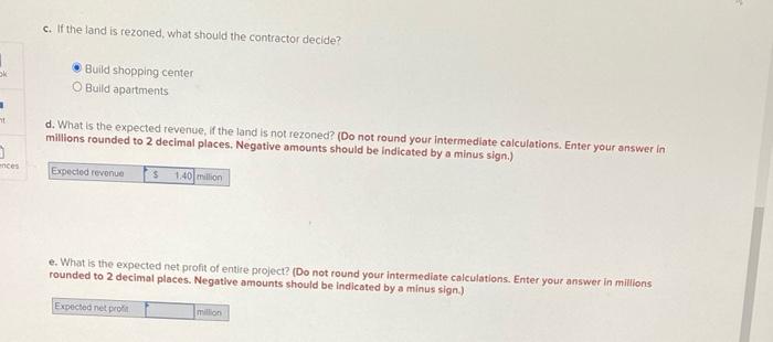 Problem 4-9 (Static) A builder has located a