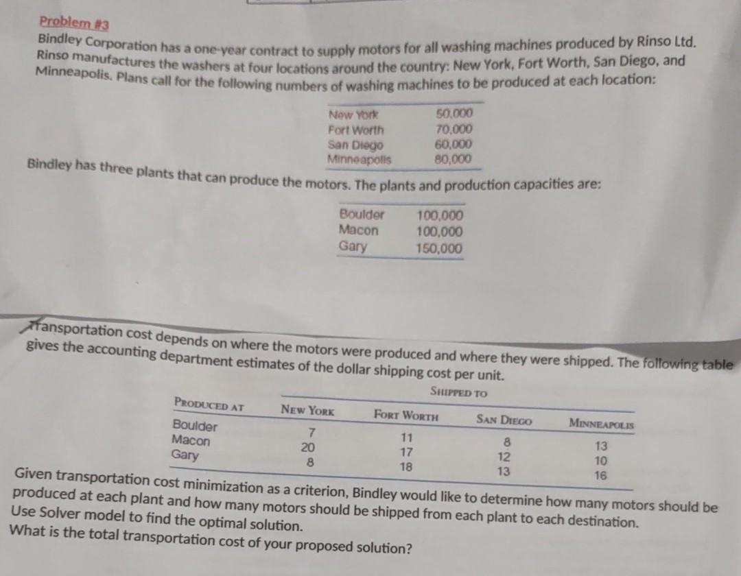 Problem #3 Bindley Corporation has a one-year