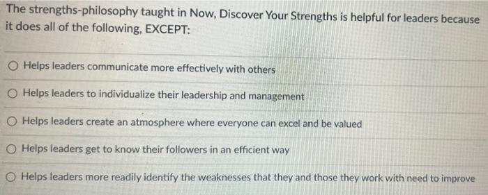 42 The strengths-philosophy taught in Now,