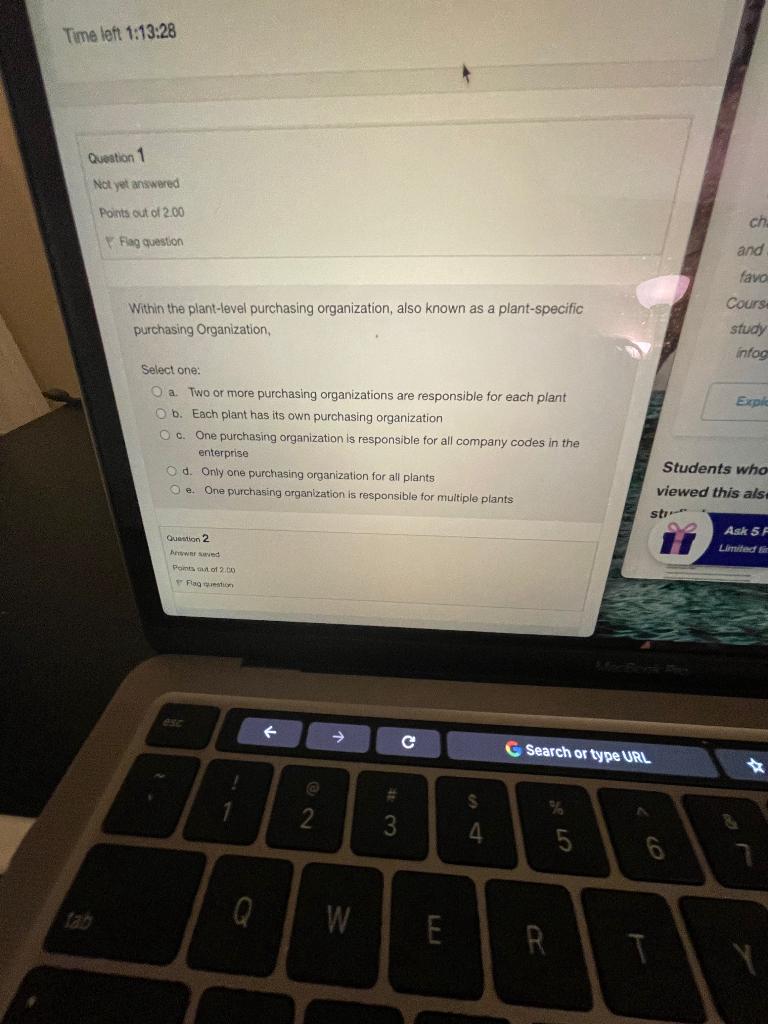 Time left 1:13:28 Question 1 Not yet answered