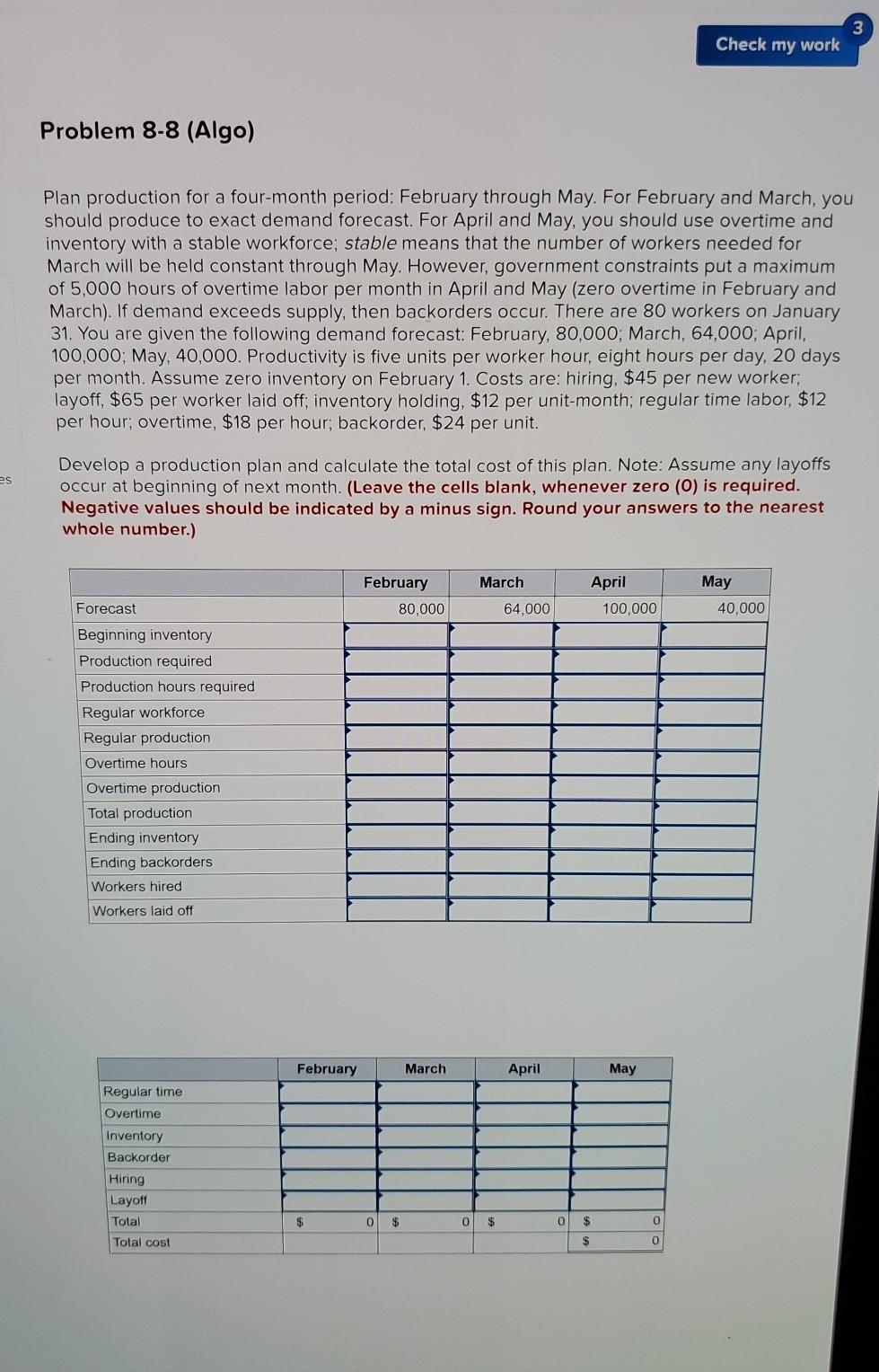Check my work Problem 8-8 (Algo) Plan production