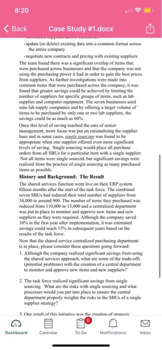 Although the company realized significant savings