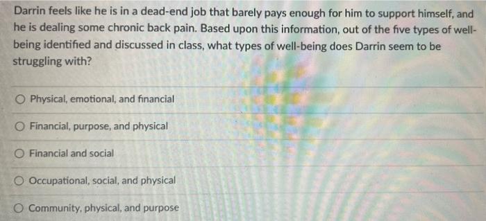 8 Darrin feels like he is in a dead-end job that