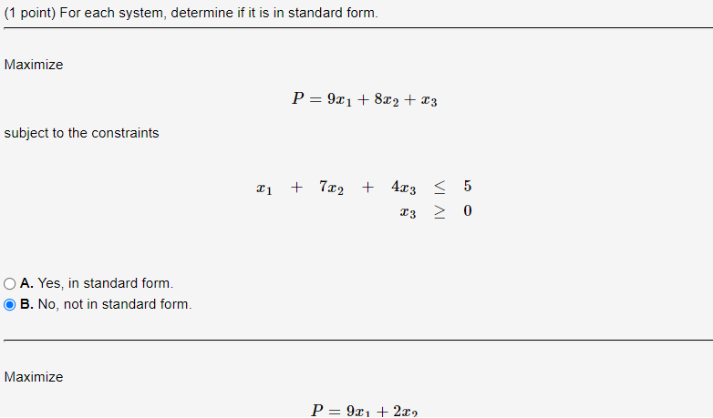 (1 point) For each system, determine if it is in