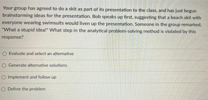 22 Your group has agreed to do a skit as part of