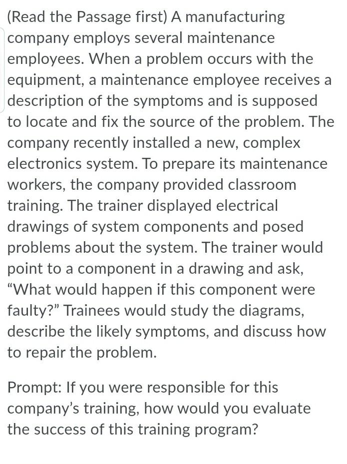 (Read the Passage first) A manufacturing company