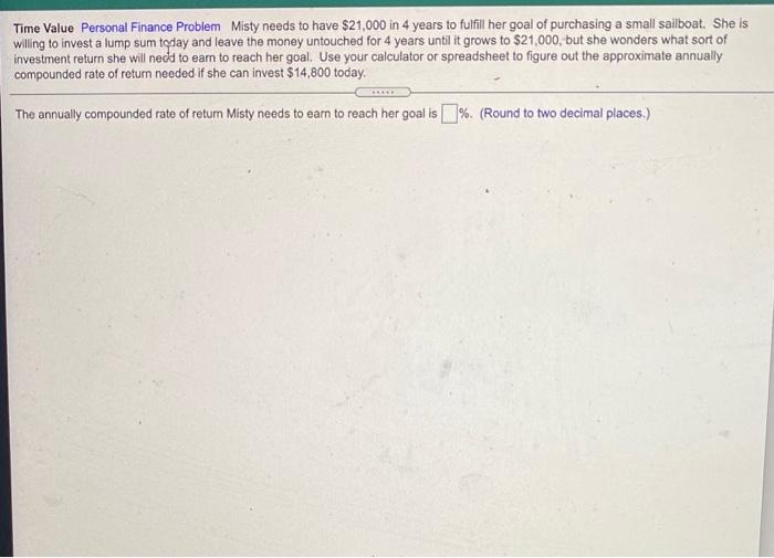 HELP PLEASE Time Value Personal Finance Problem