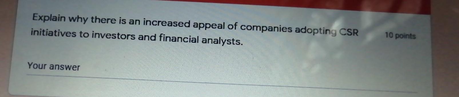 1)CSR is shifting from being an obligation to a