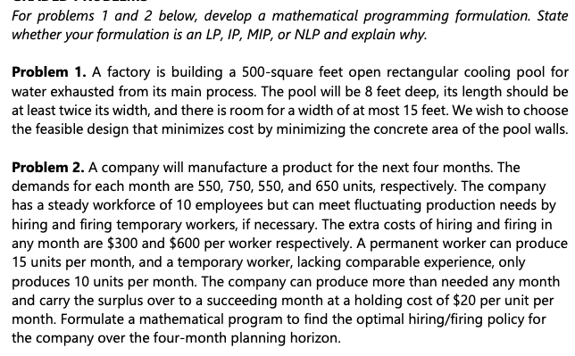 For problems 1 and 2 below, develop a
