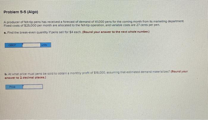 Problem 5-5 (Algo) A producer of felt-tip pens