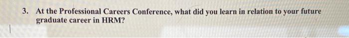 3. At the Professional Careers Conference, what