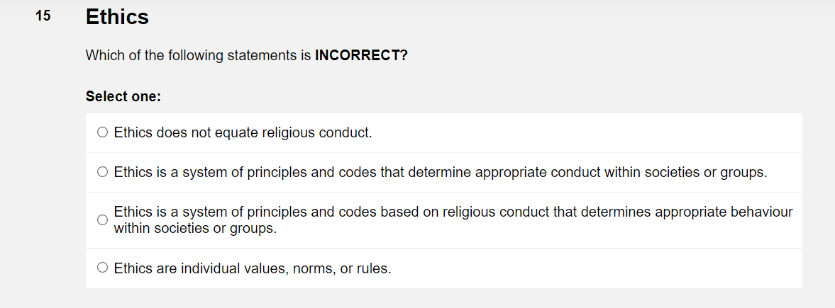 15 Ethics Which of the following statements is