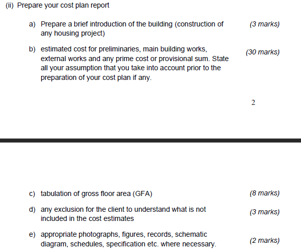 (i) Prepare your cost plan report (3 marks) a)