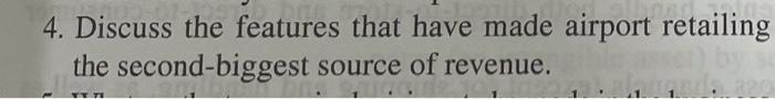 4. Discuss the features that have made airport