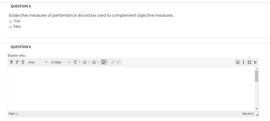 QUESTION 5 Subjective measures of performance