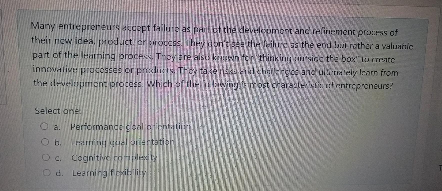 Many entrepreneurs accept failure as part of the