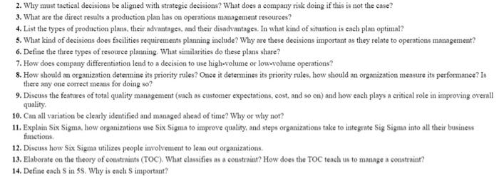 2. Why must tactical decisions be aligned with