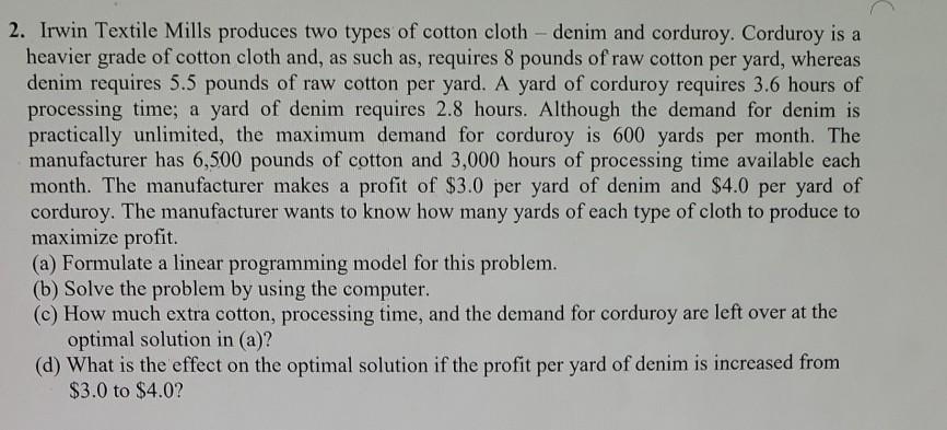 please show the steps. thanks! 2. Irwin Textile