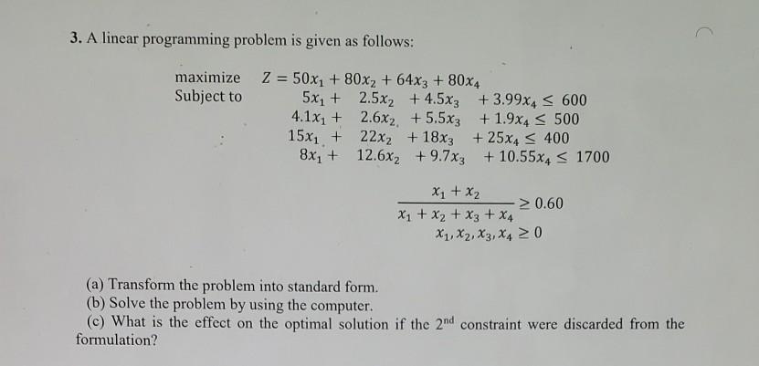 please show the steps. thanks! 3. A linear