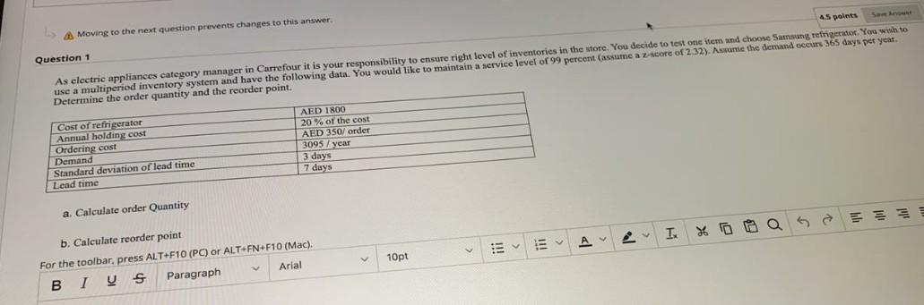 AS points Moving to the next question prevents